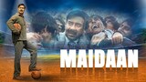 Maidaan (2024) Hindi Full Movie | HD | 1080p