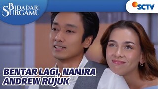 Datang Langsung Peluk, Namira Girang Bentar Lagi Rujuk! | Bidadari Surgamu Episode 312