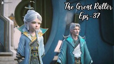 The Great Ruller Eps 37 | Sub Indo