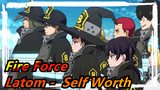 [Fire Force/AMV] Latom -  Self Worth (The Enemy), Keyframe IC 2