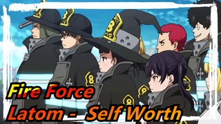 [Fire Force/AMV] Latom -  Self Worth (The Enemy), Keyframe IC 2