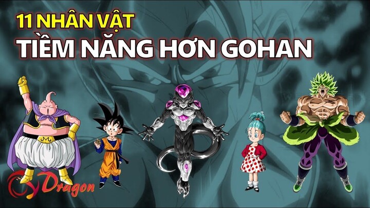 11 nhân vật có tiềm năng hơn Gohan