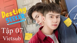 Destiny Seeker The Series - Tập 07 | Vietsub