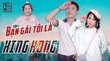 BẠN GÁI TÔI LÀ KING KONG Tập 1 | My Girl Friend's KingKong Eps.1| Thiên An, Chương Cố