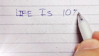 LIFE is 10%