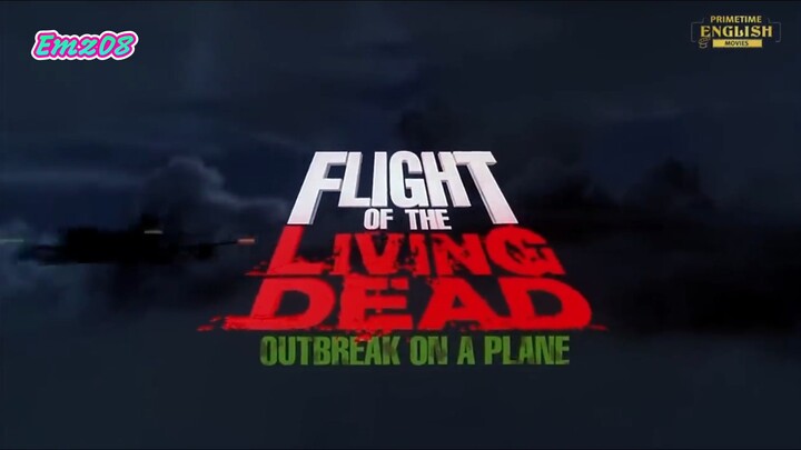 Flight of the Living Dead (Outbreak on a Plane) (Horror movie)