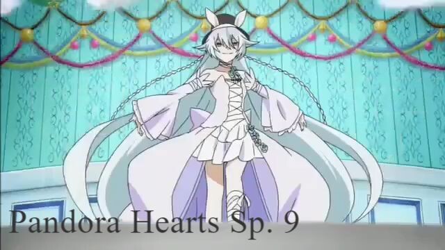 Pandora Hearts Special 【Episode Final】 【360p】