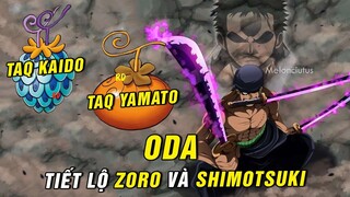 Tác giả Oda tiết lộ quan hệ Zoro và Ushimaru , Bí ẩn hình dạng Trái Ác Quỷ Kaido và Yamato - SBS 101