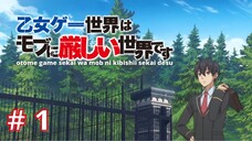 Otome Game Sekai wa Mob ni Kibishii Sekai desu Episode 1|sub Indonesia