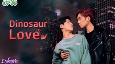 🇹🇭[BL]DINOSAUR LOVE EP 03(engsub)2023