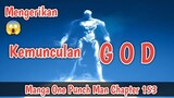 Sang GOD Muncul Kembali | Review Manga One Punch Man Chapter 153