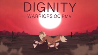 Dignity — Warriors OC PMV