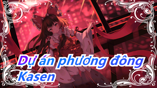 Dự án phương đông| Kasen Drunken trình diễn lần đầu