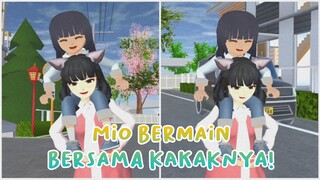 MIO BERMAIN BERSAMA KAKAKNYA! || DRAMA SAKURA SCHOOL SIMULATOR