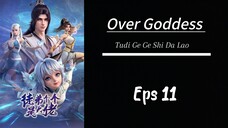 Over Goddess Eps 11 Sub indo HD