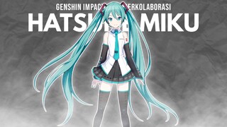 GENSHIN IMPACT AKAN BERKOLABORASI DENGAN HATSUNE MIKU ?!!