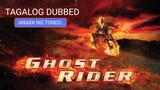 Ghost Rider 2007 ( HD TAGALOG DUBBED )