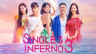 Single's Inferno Season 3 - Eps 11 "End" (Sub Indo)
