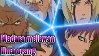 Madara melawan lima orang