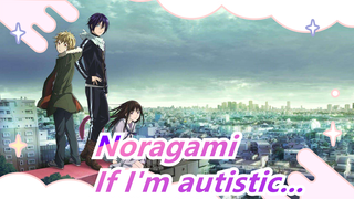 Noragami|[60FS/Epic Mashup Video]Where are the believers? If I'm autistic, please save me!!!