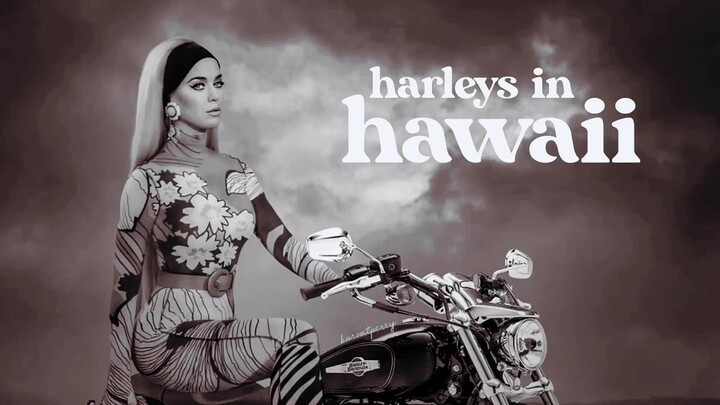 » katy perry - harleys in hawaii (2 parts audio edit) | zaraudio