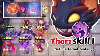 tharz skill 1 - definisi ternak bintang - Mobile legends magic chess