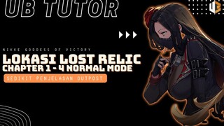 LOKASI LOST RELIC CHAPTER 1 - 4 Normal Mode - GODDESS OF VICTORY: NIKKE | TUTOR UB