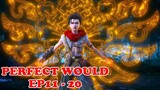 Perfect World Eps 11-20