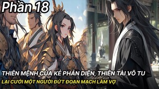 Review Manhua | Thiên Mệnh Của Main Phản Diện, Thiên Phú Dị Bẩm Đứng Đầu Thiên Nhai Phần 18