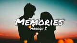 Maroon 5 - Memories(Lyrics)