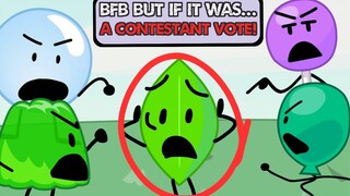 WHAT IF BFB WAS A CONTESTANT VOTE? - PART 1 - (BFB 1-11)