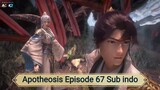 Apotheosis Episode 67 Sub indo