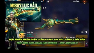 FREE FIRE | ĐỘT NHIÊN NHẬN ĐƯỢC M1887 LỤC BẢO TĂNG 2 TỐC BẮN - TEST SỚM CHO ANH EM XEM CÒN NHẬN !