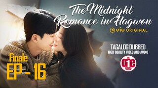 The Midnight Romance in Hagwon - EP16 Tagalog Dubbed HQ