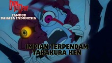 [ FANDUB INDO ] DANDADAN - IMPIAN TERPENDAM TAKAKURA KEN