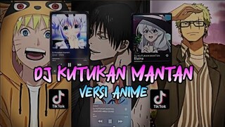 DJ KUTUKAN MANTAN VERSI COVER ANIME✨|| JEDAG JEDUG|| Edit VIRAL || Naruto,Zoro,Toji, Miku dll