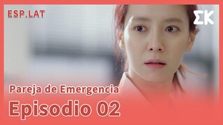 [ESP.LAT | COMPLETO] CAP.02 | Pareja de Emergencia