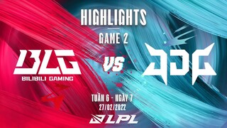 BLG vs JDG | Highlights - Game 2 | Tuần 6 Ngày 7 | LPL Mùa Xuân 2022