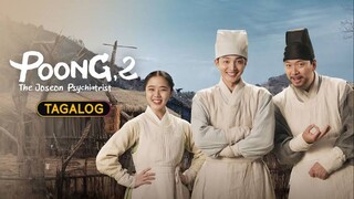 🇰🇷🇵🇭EP. 19 POONG, S2 THE JOSEON PSYCHIATRIST [TAGALOG DUBBED] | Historical/Medical/Rom-Com