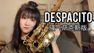 【Despacito】高中生萨克斯+西语rap/说唱 全程高能！！（萨克斯翻吹+翻唱）