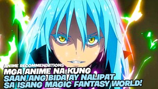 TOP 5 ANIME NA ANG BIDA AY NA-REINCARNATE / NATRAP SA FANTASY WORLD!