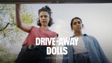 DRIVEAWAY DOLLS  Official Trailer  Only In Theaters September 22_10