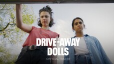 DRIVEAWAY DOLLS  Official Trailer  Only In Theaters September 22_10