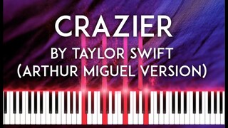 Crazier by Taylor Swift (Arthur Miguel version) piano cover version with free sheet music