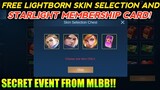 EVENT! FREE LIGHTBORN SKIN SELECTION AND STARLIGHT MEMBERSHIP CARD! MOBILE LEGENDS