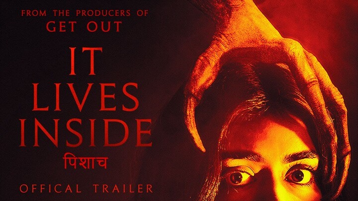 IT LIVES INSIDE - Official Trailer