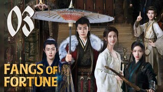 🇨🇳EP 3 | Fangs of Fortune (2O24)[EngSub]