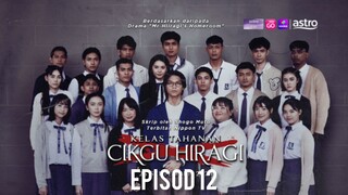 Kemas Taman Cikgu Hirami Episod 12