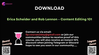 [COURSES2DAY.ORG] Erica Scheider and Rob Lennon – Content Editing 101