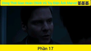 review phim dòng thời gian hoàn chỉnh vũ trụ điện ảnh phần 17